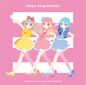 Sing a Song Shuffle！