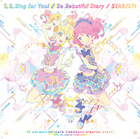 1, 2, Sing for You! / So Beautiful Story / スタージェット！